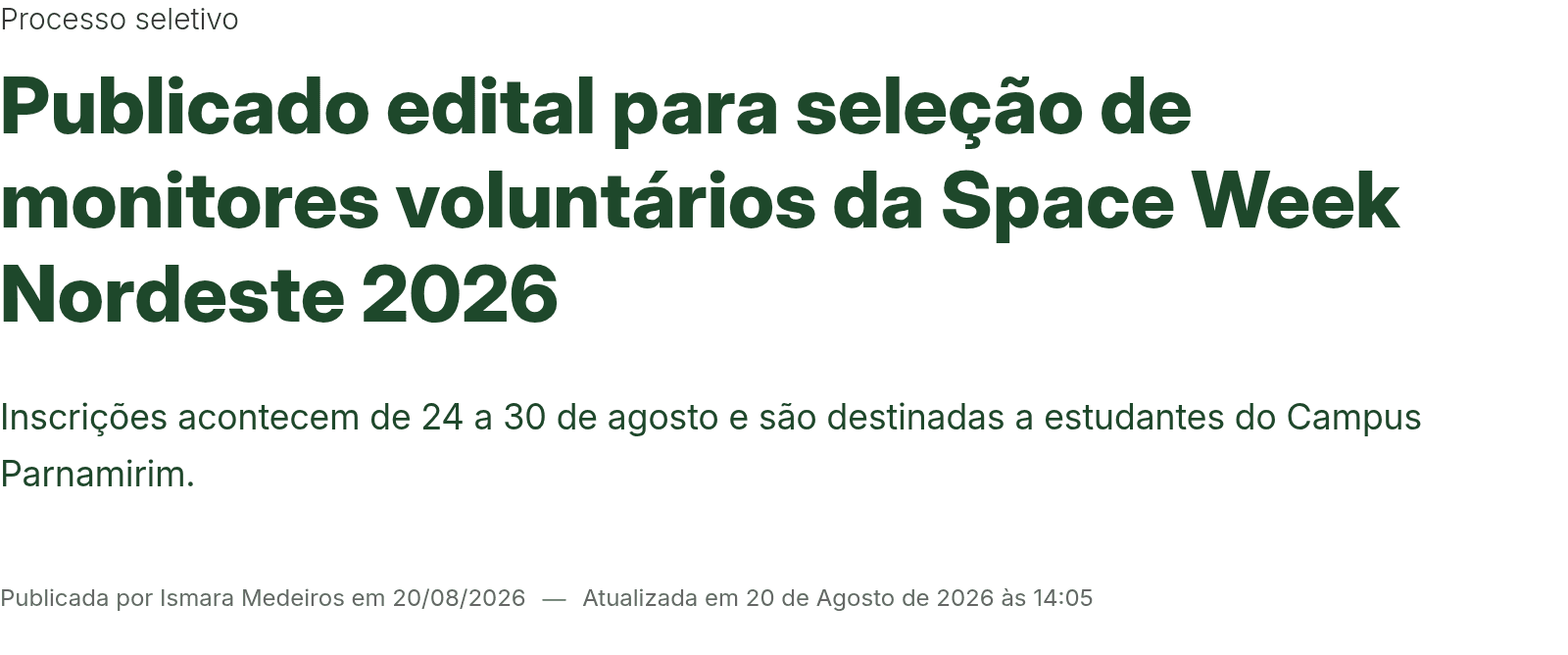 Publicado edital para seleção de monitores voluntários da Space Week Nordeste 2026